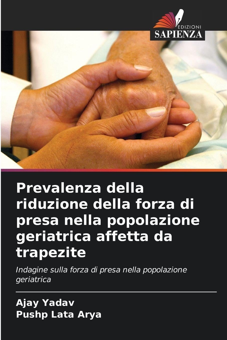 Prevalenza della riduzione della forza di presa nella popolazione geriatrica affetta da trapezite Law