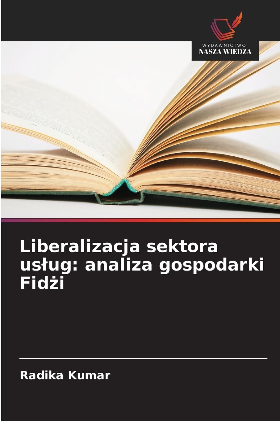 Liberalizacja sektora us¿ug: analiza gospodarki Fid¿i Law