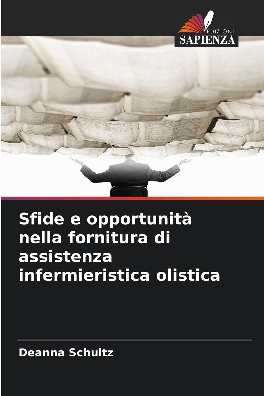 Sfide e opportunità nella fornitura di assistenza infermieristica olistica Medicine