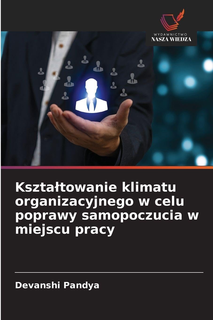 Kszta¿towanie klimatu organizacyjnego w celu poprawy samopoczucia w miejscu pracy Law
