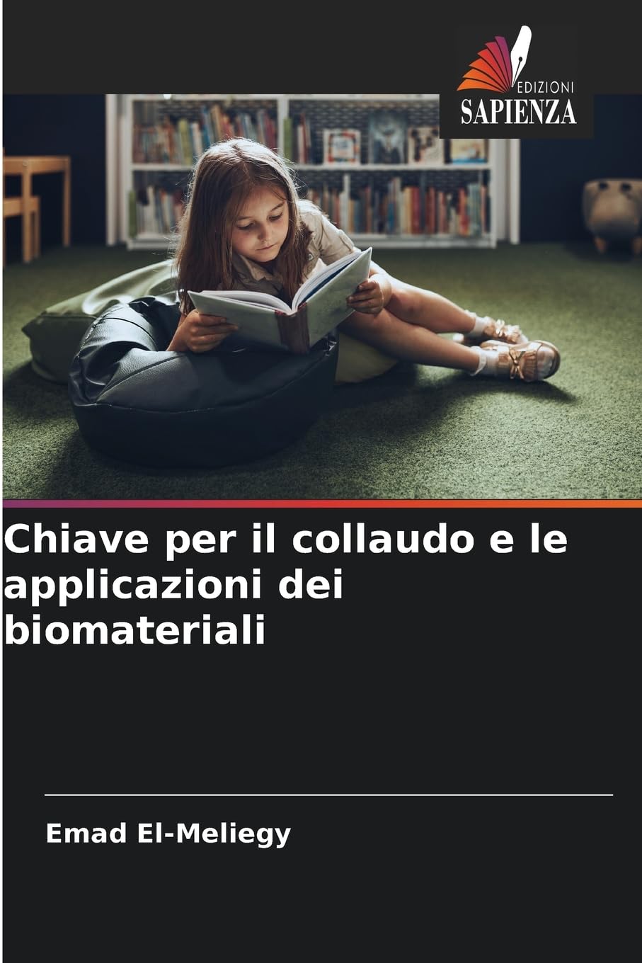 Chiave per il collaudo e le applicazioni dei biomateriali Medicine