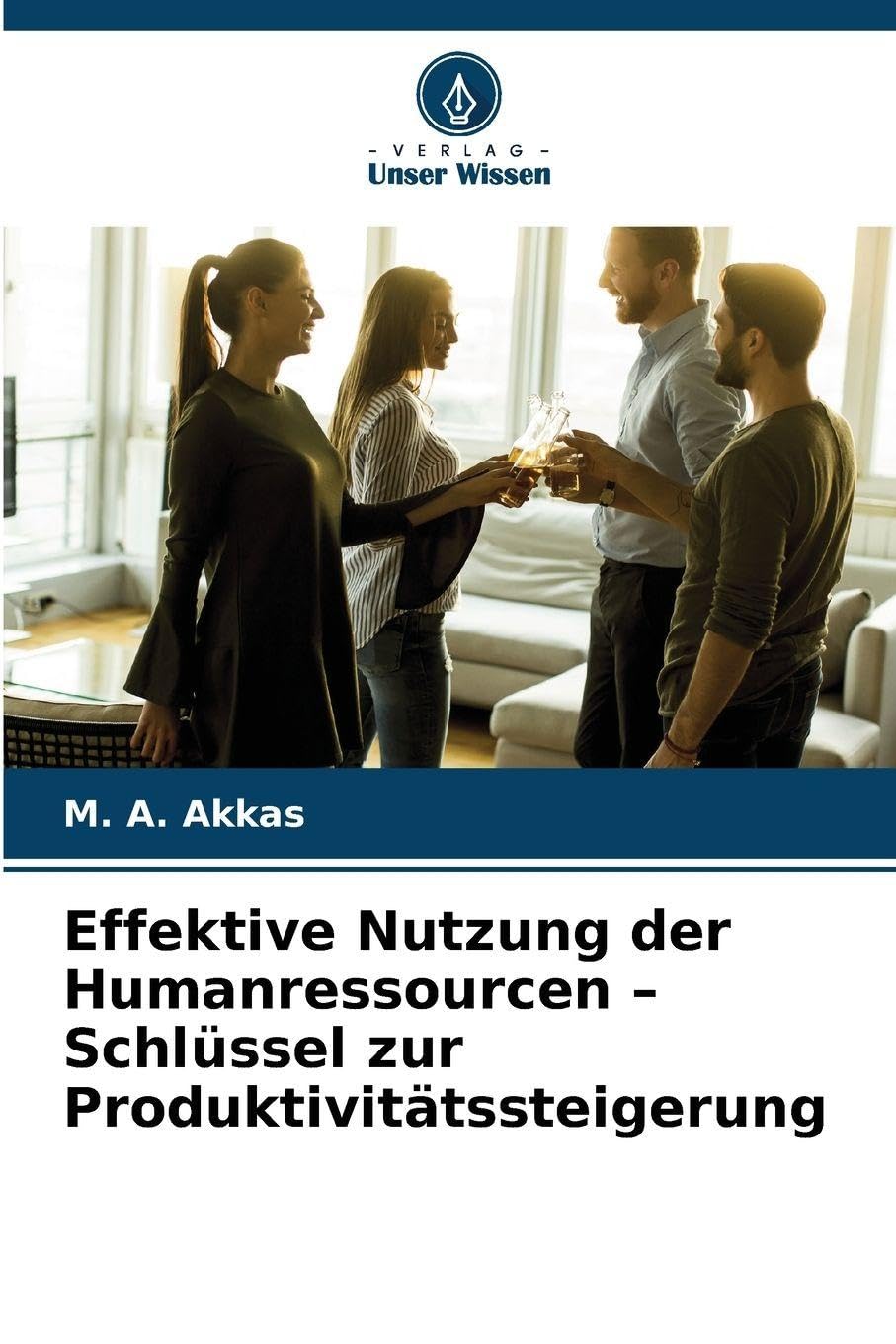 Effektive Nutzung der Humanressourcen - Schlüssel zur Produktivitätssteigerung Law