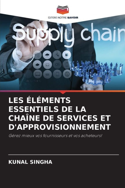 LES ÉLÉMENTS ESSENTIELS DE LA CHAÎNE DE SERVICES ET D'APPROVISIONNEMENT Law