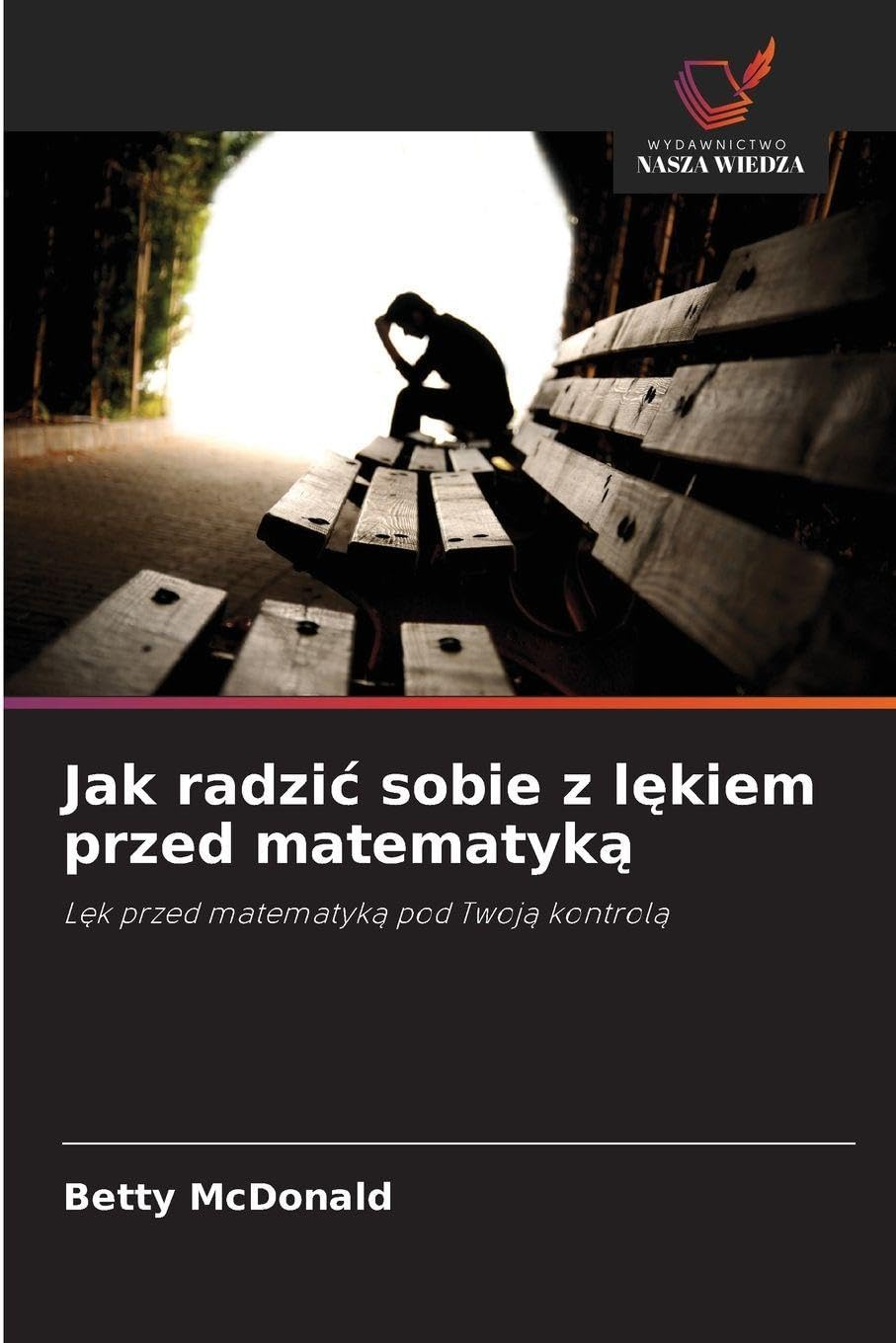 Jak radzi¿ sobie z l¿kiem przed matematyk¿ Business, Finance & Career