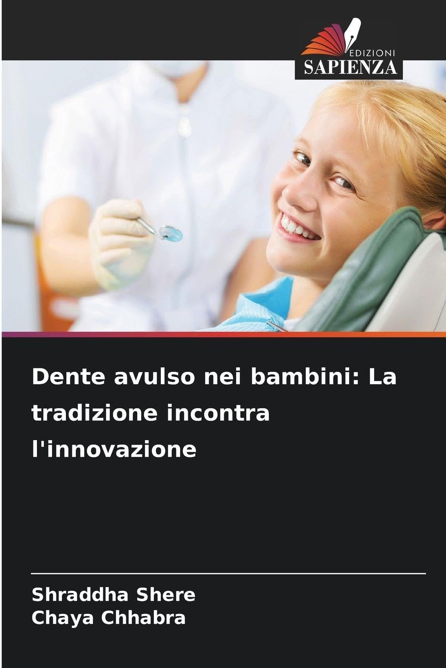 Dente avulso nei bambini: La tradizione incontra l'innovazione Medicine