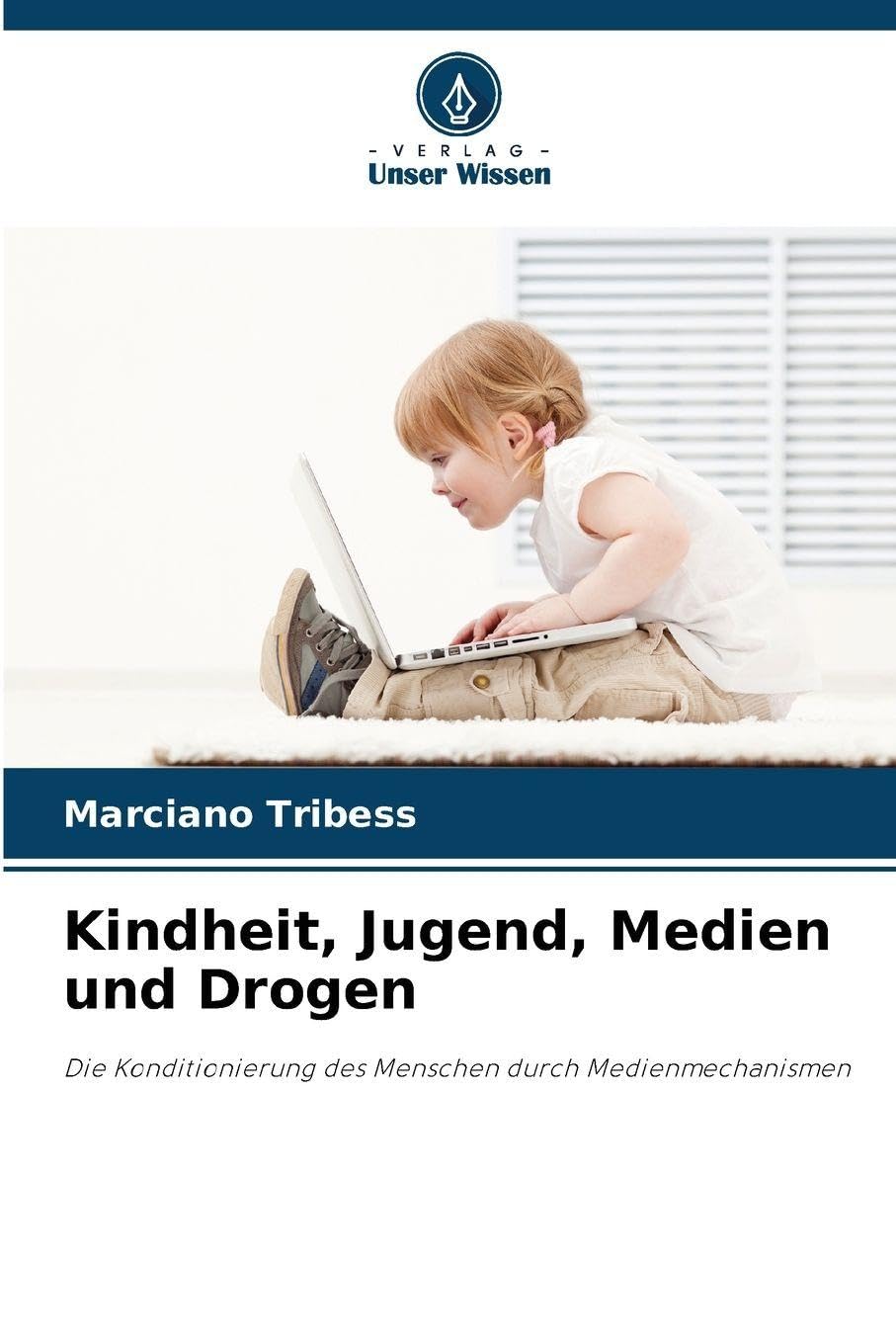 Kindheit, Jugend, Medien und Drogen Law