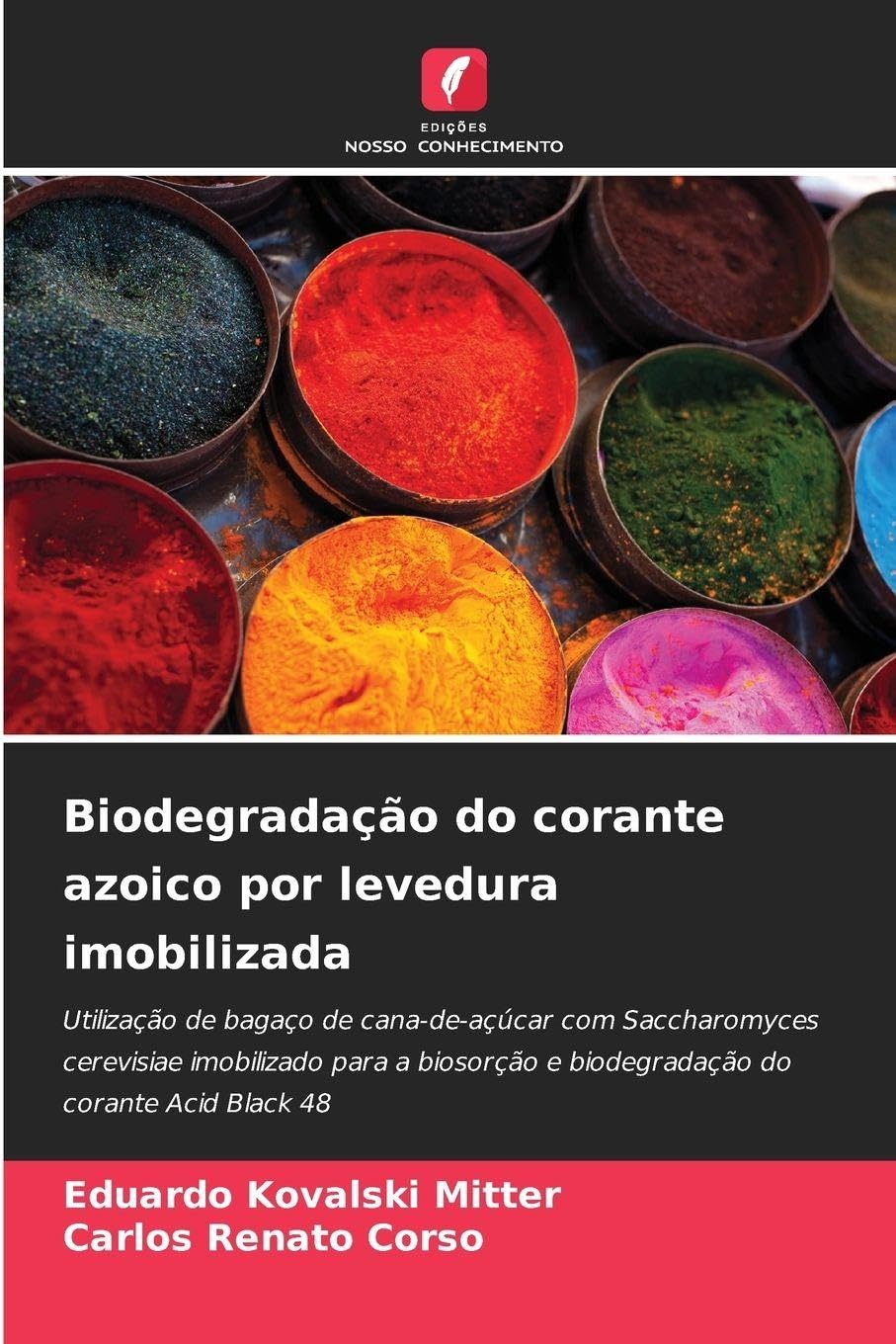 Biodegradação do corante azoico por levedura imobilizada Natural Sciences