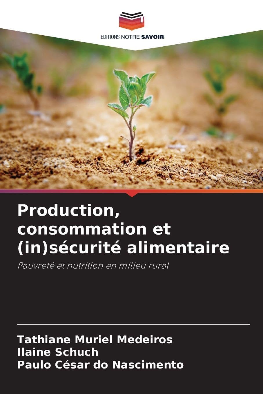 Production, consommation et (in)sécurité alimentaire Natural Sciences