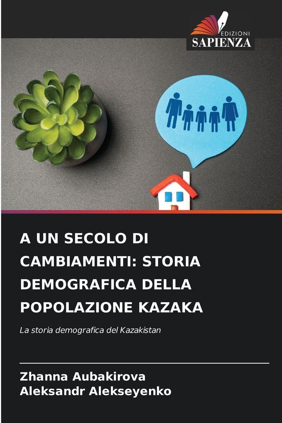 ¿ UN SECOLO DI CAMBIAMENTI: STORIA DEMOGRAFICA DELLA POPOLAZIONE KAZAKA Law