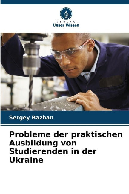 Probleme der praktischen Ausbildung von Studierenden in der Ukraine Books