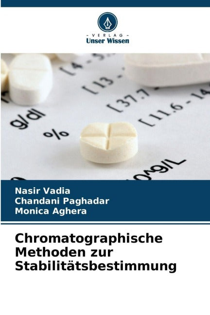 Chromatographische Methoden zur Stabilitätsbestimmung Medicine