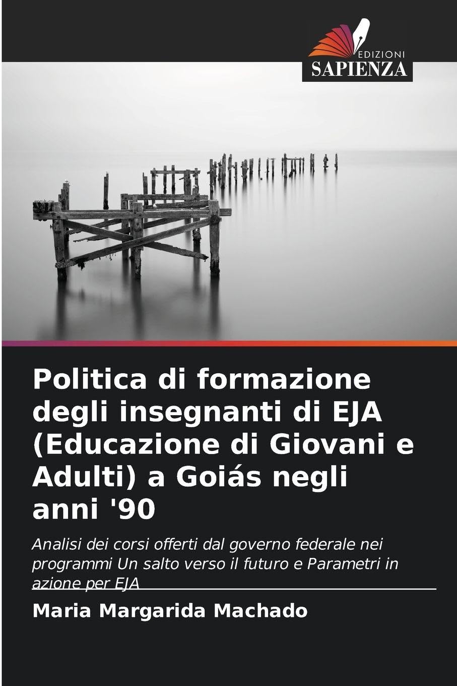 Politica di formazione degli insegnanti di EJA (Educazione di Giovani e Adulti) a Goiás negli anni '90 Study Guides