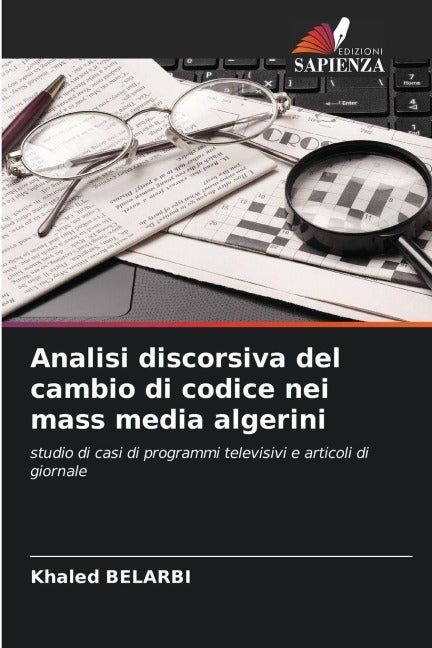 Analisi discorsiva del cambio di codice nei mass media algerini Social Sciences