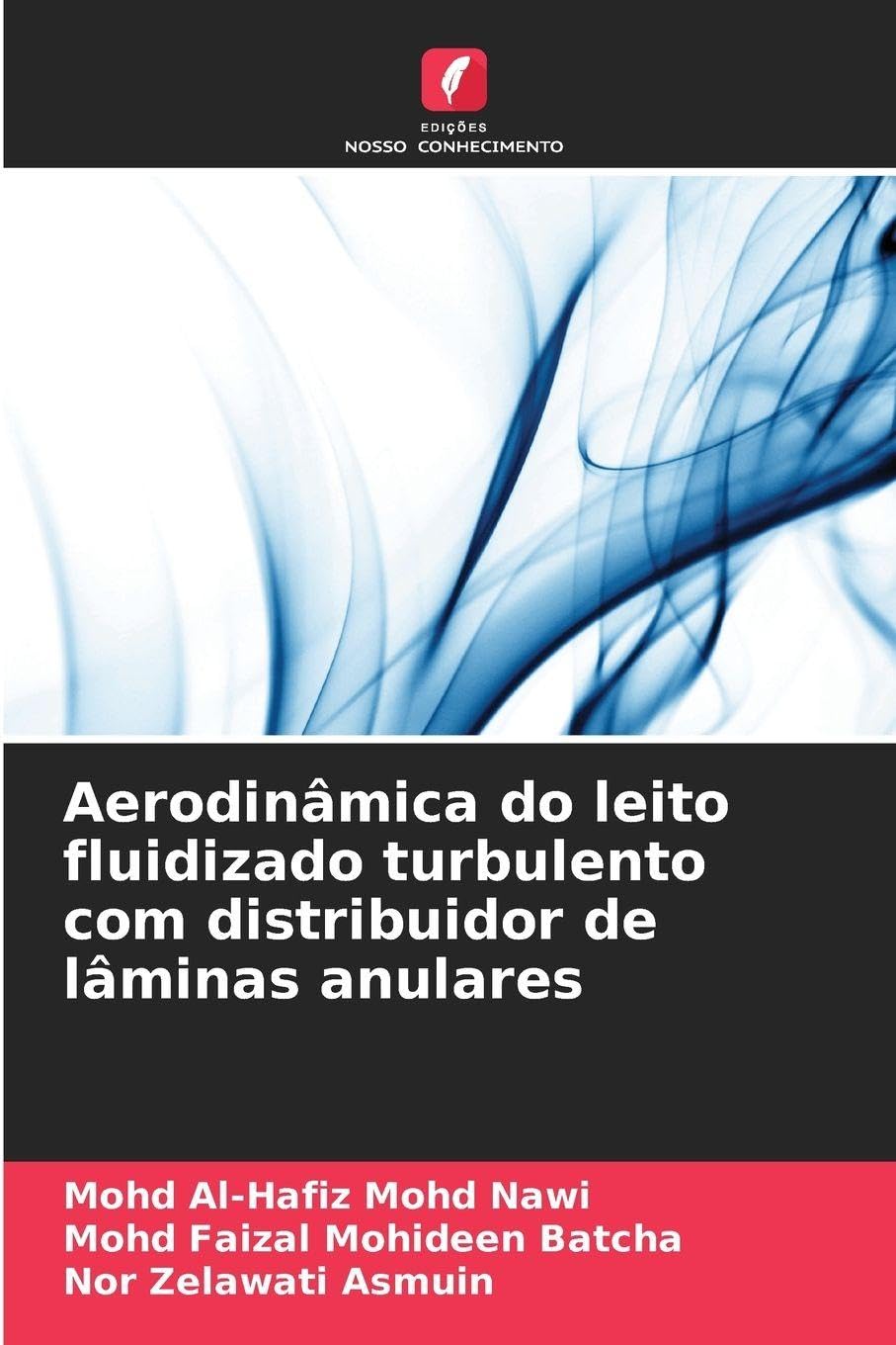 Aerodinâmica do leito fluidizado turbulento com distribuidor de lâminas anulares Business & Technology