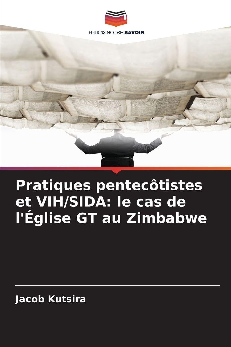 Pratiques pentecôtistes et VIH/SIDA: le cas de l'Église GT au Zimbabwe Religion & Esotericism