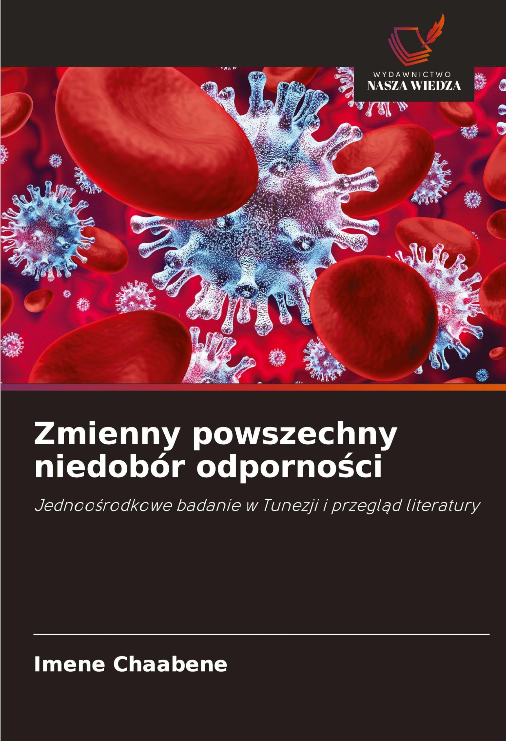 Zmienny powszechny niedobór odporno¿ci Medicine