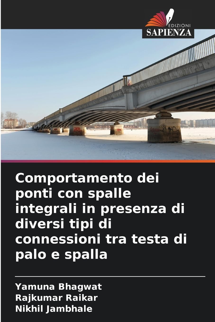 Comportamento dei ponti con spalle integrali in presenza di diversi tipi di connessioni tra testa di palo e spalla Mathematics
