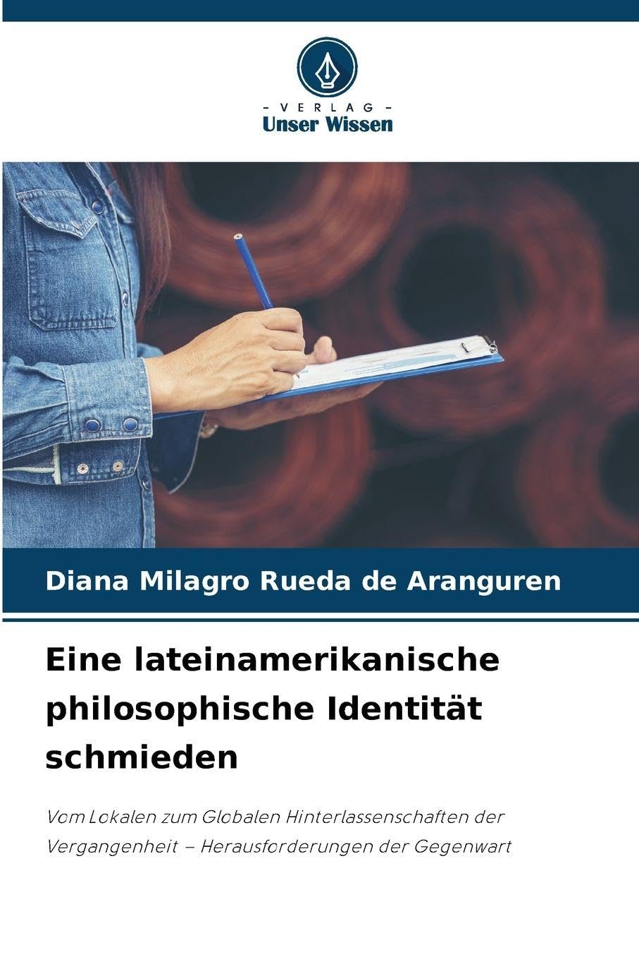 Eine lateinamerikanische philosophische Identität schmieden Law