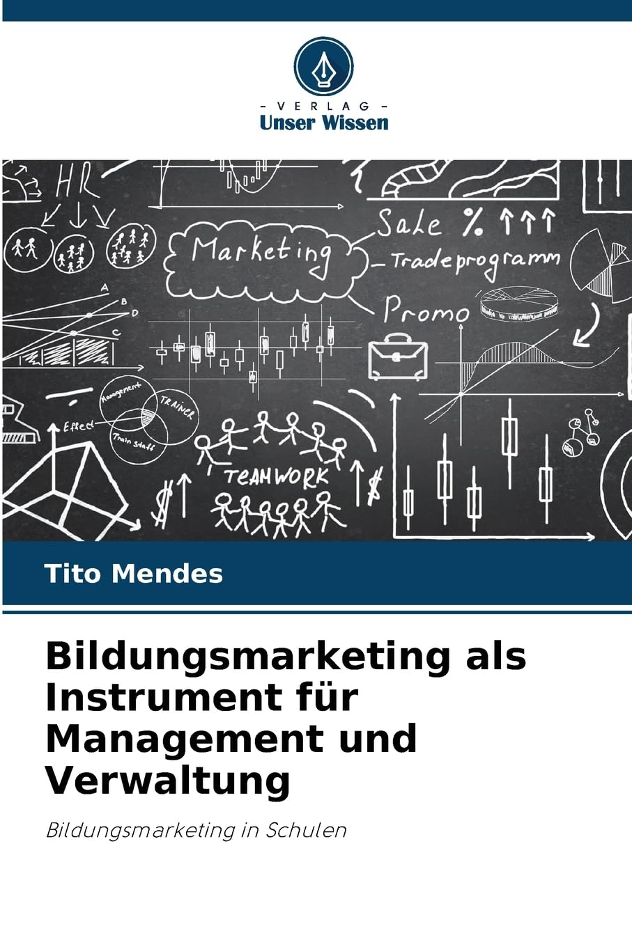 Bildungsmarketing als Instrument für Management und Verwaltung Law