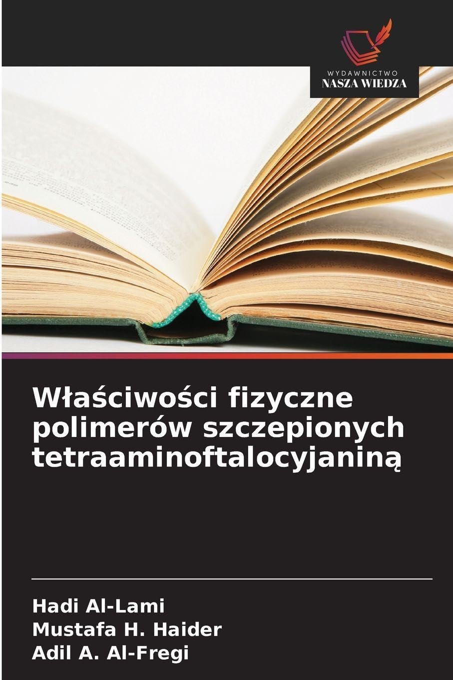 W¿a¿ciwo¿ci fizyczne polimerów szczepionych tetraaminoftalocyjanin¿ Natural Sciences