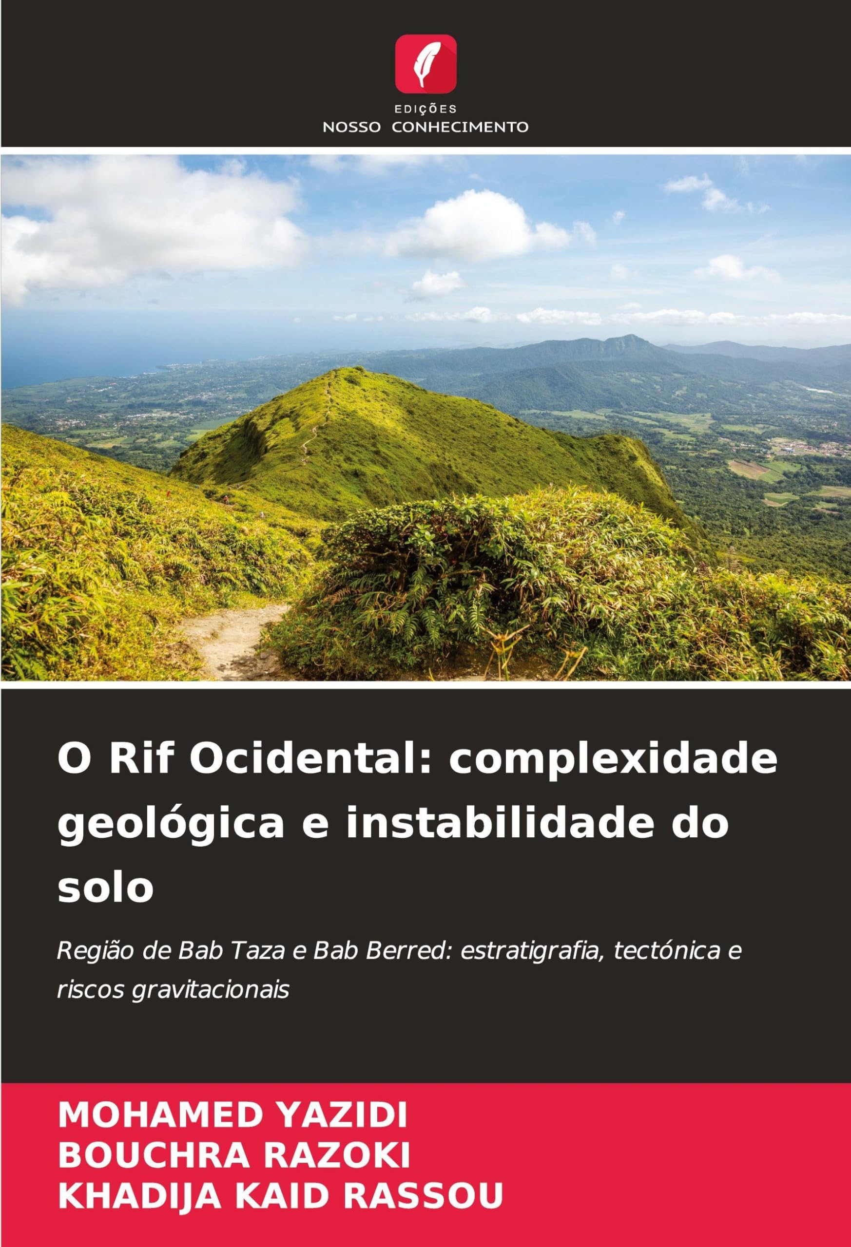 O Rif Ocidental: complexidade geológica e instabilidade do solo Business & Technology