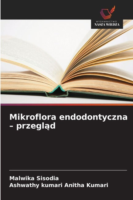 Mikroflora endodontyczna - przegl¿d Natural Sciences