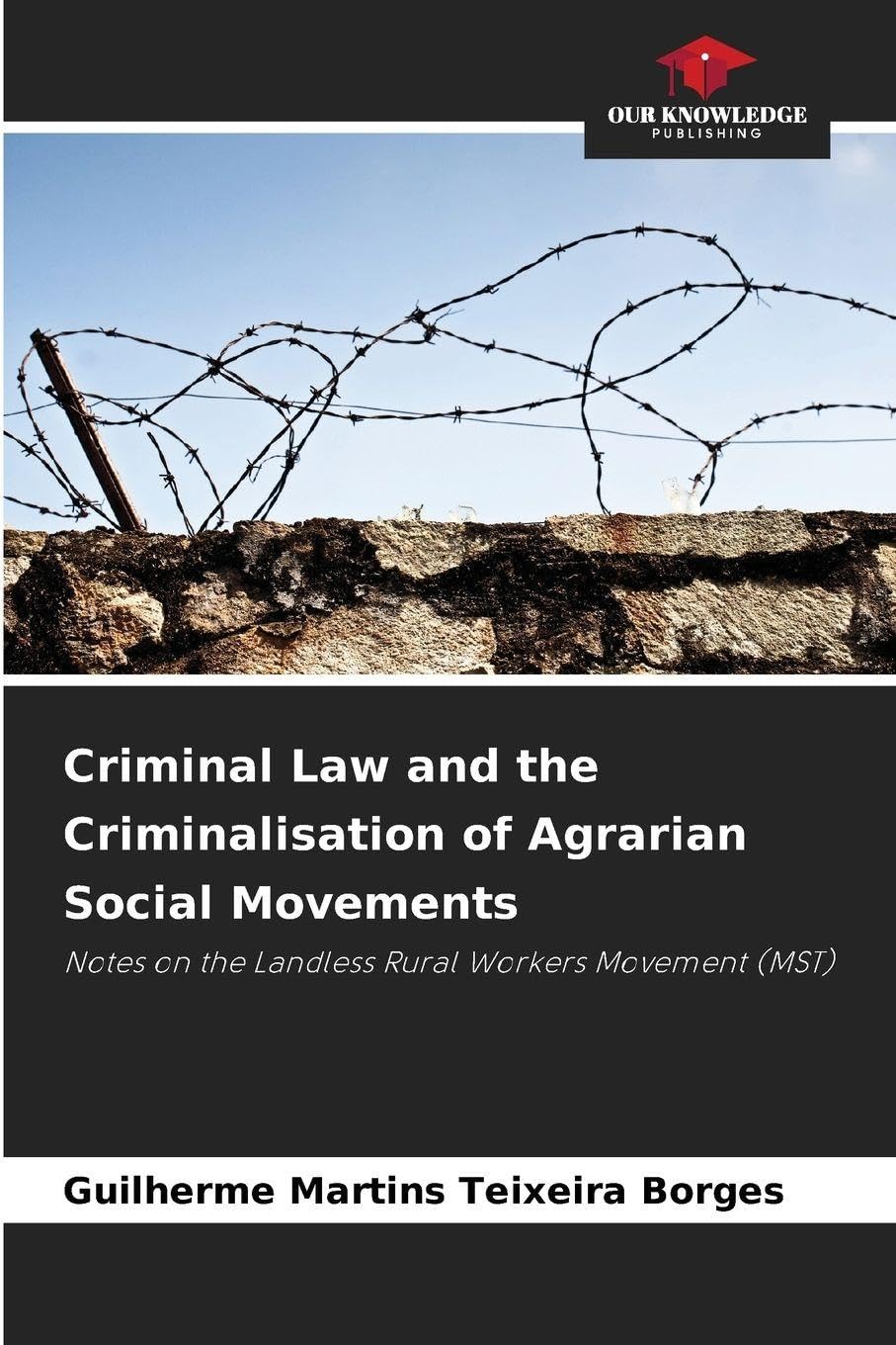 Criminal Law and the Criminalisation of Agrarian Social Movements Law
