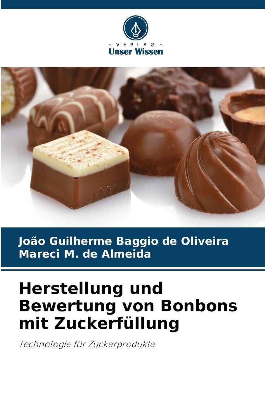 Herstellung und Bewertung von Bonbons mit Zuckerfüllung Media & Communication