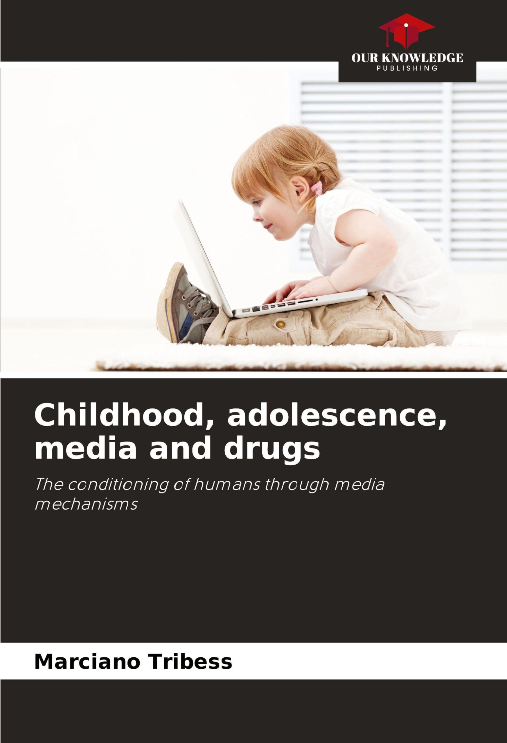 Childhood, adolescence, media and drugs Law