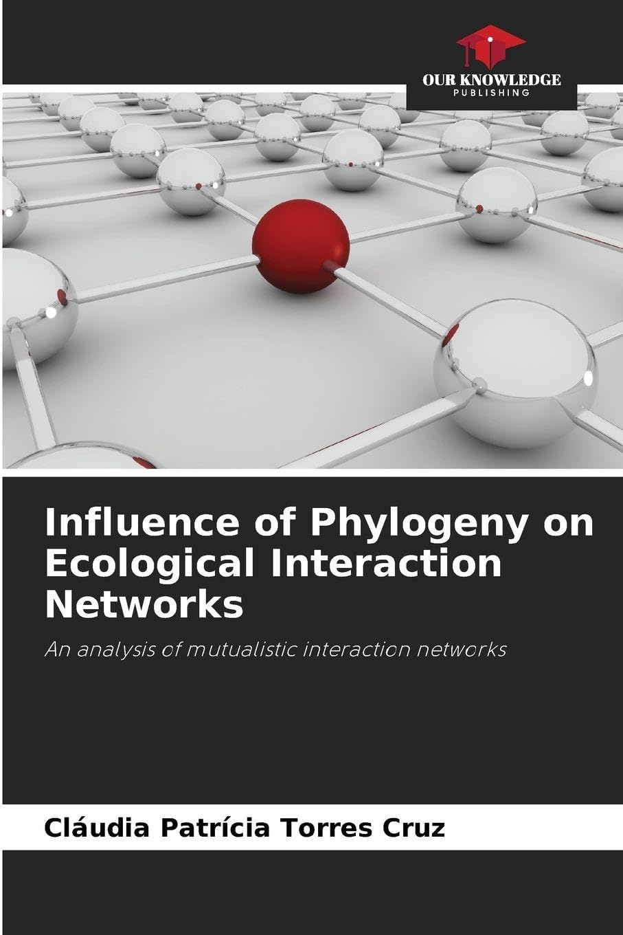 Influence of Phylogeny on Ecological Interaction Networks Natural Sciences