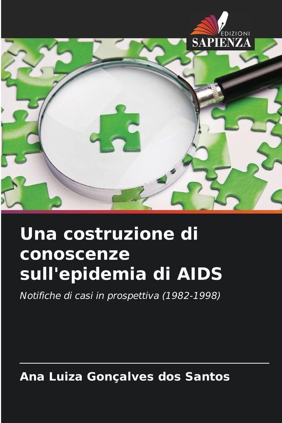 Una costruzione di conoscenze sull'epidemia di AIDS Natural Sciences