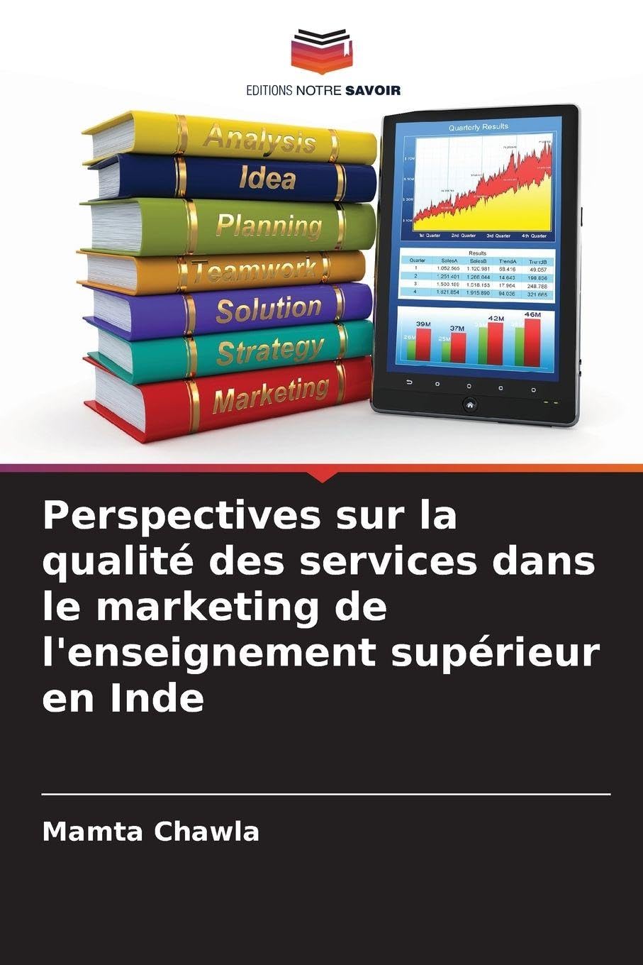 Perspectives sur la qualité des services dans le marketing de l'enseignement supérieur en Inde Books