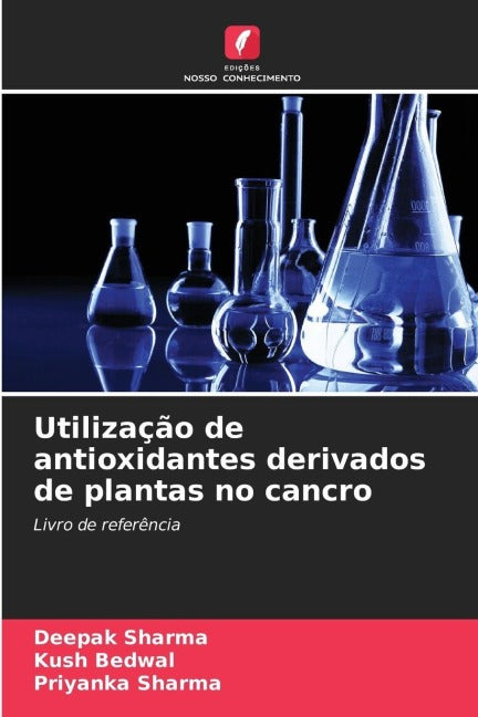 Utilização de antioxidantes derivados de plantas no cancro Medicine
