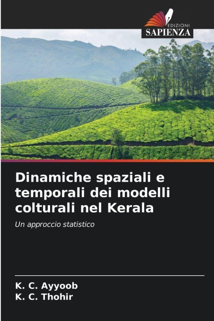 Dinamiche spaziali e temporali dei modelli colturali nel Kerala Natural Sciences