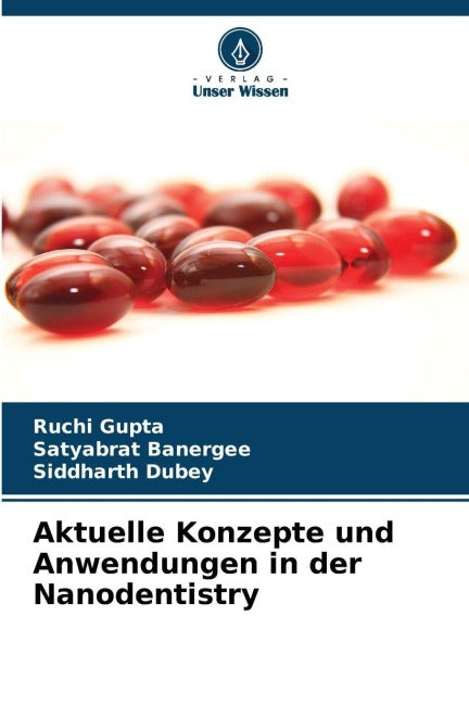 Aktuelle Konzepte und Anwendungen in der Nanodentistry Medicine