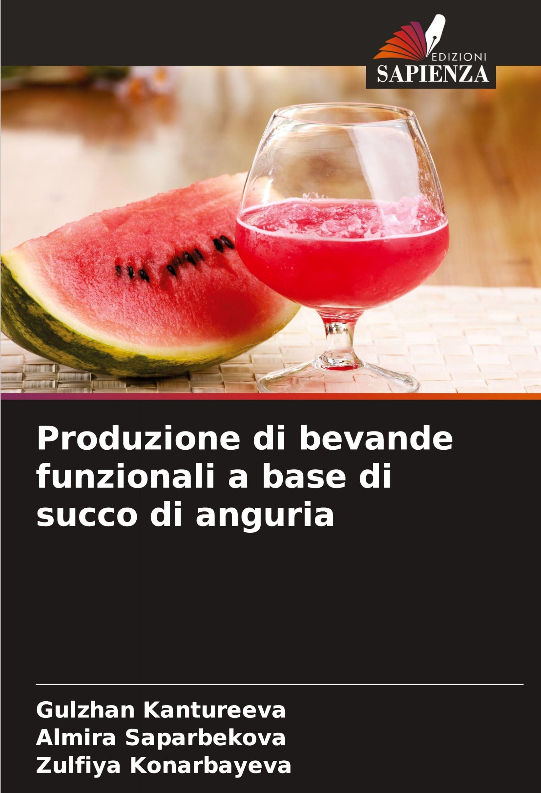 Produzione di bevande funzionali a base di succo di anguria Natural Sciences