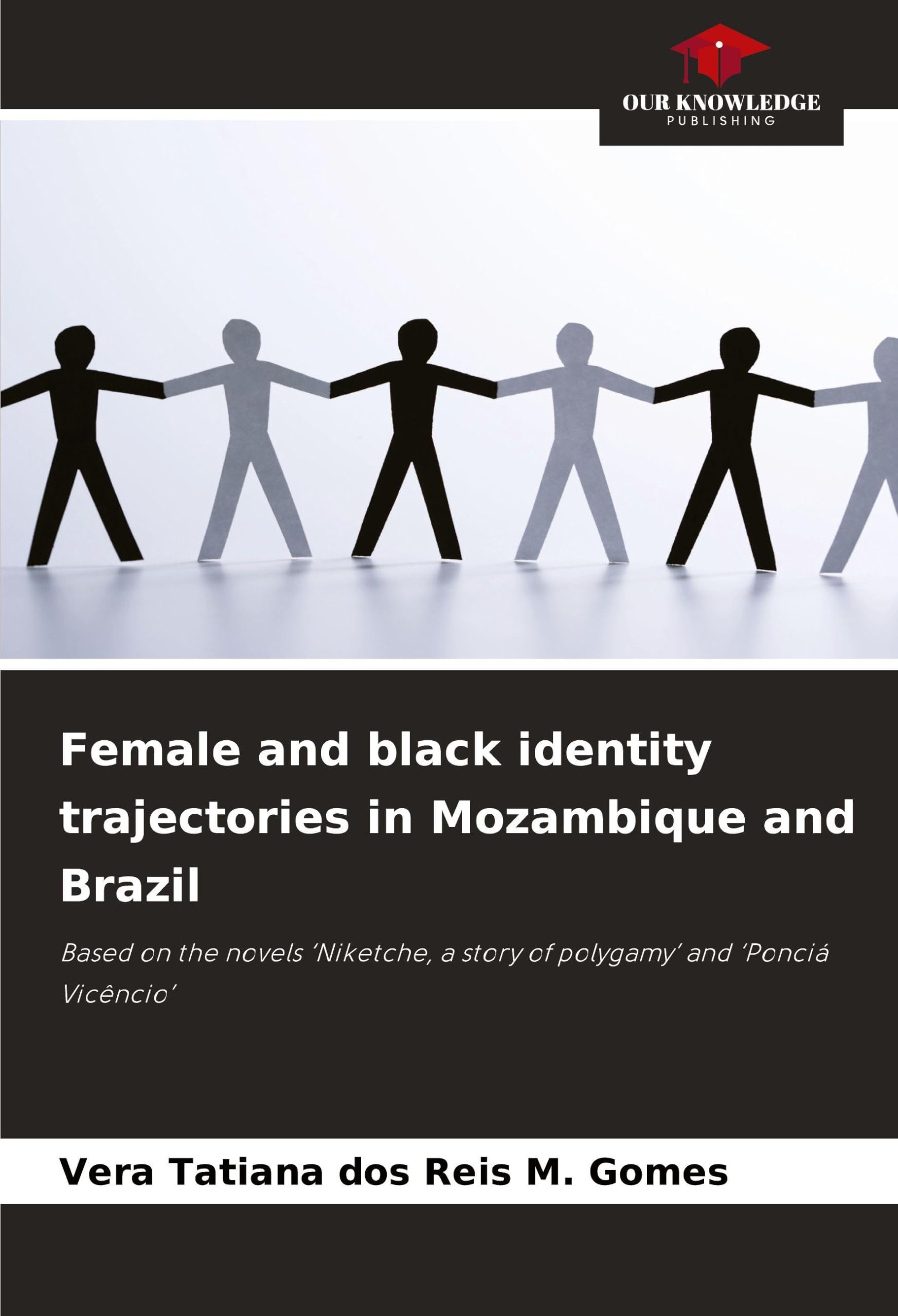 Female and black identity trajectories in Mozambique and Brazil Law