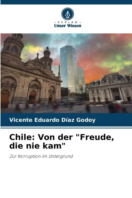 Chile: Von der "Freude, die nie kam" Law