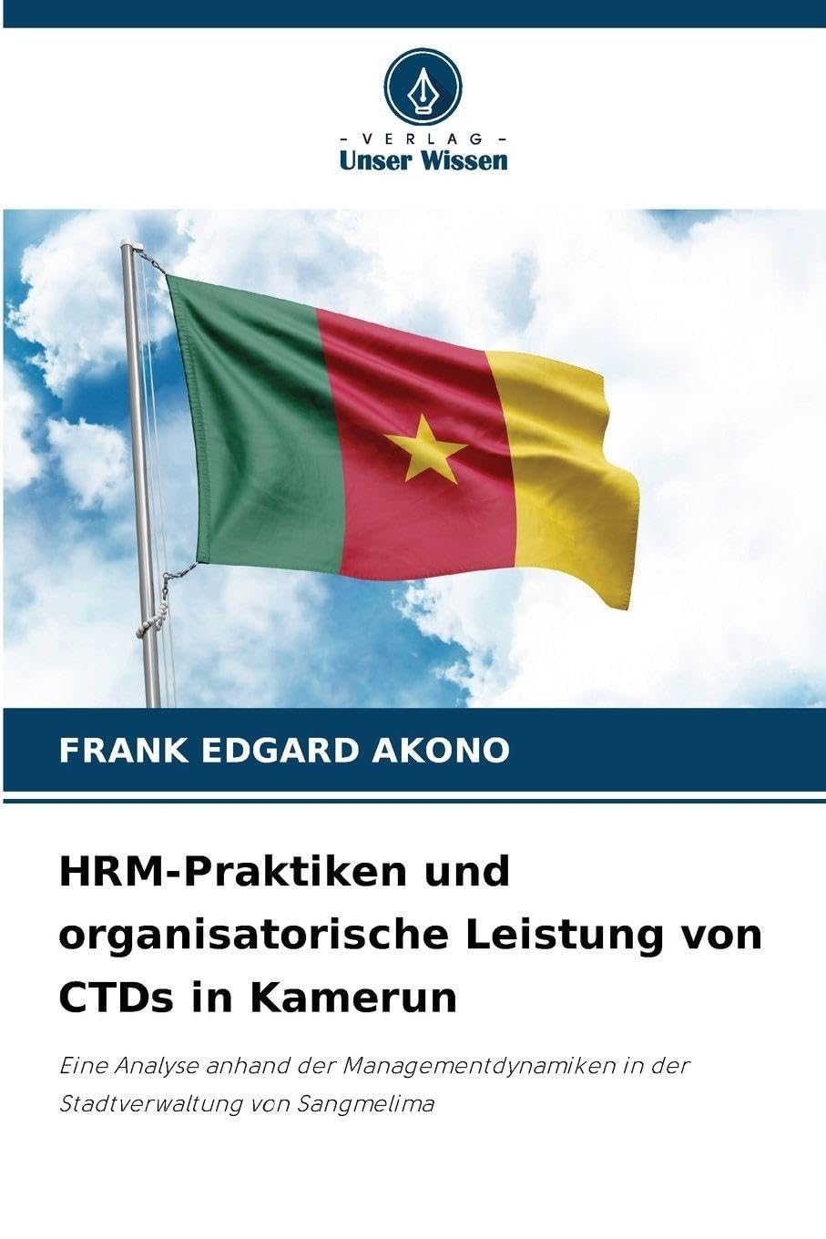 HRM-Praktiken und organisatorische Leistung von CTDs in Kamerun Law