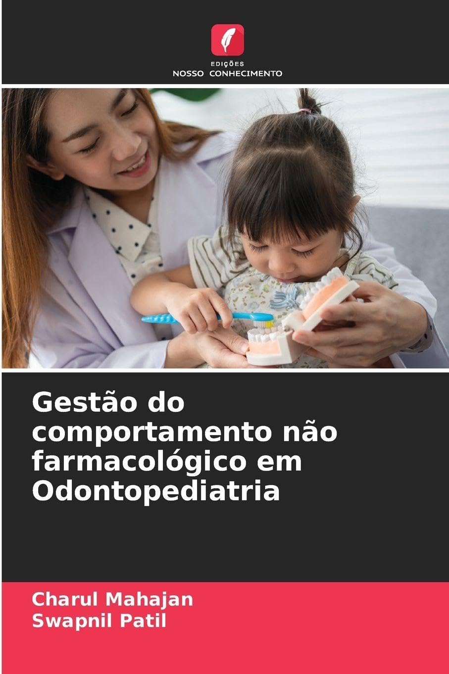 Gestão do comportamento não farmacológico em Odontopediatria Medicine