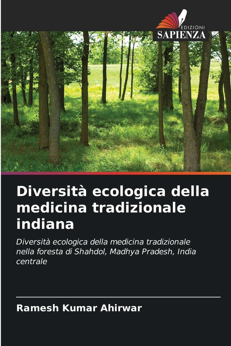 Diversità ecologica della medicina tradizionale indiana Natural Sciences