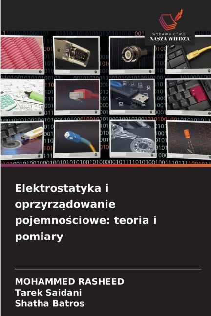 Elektrostatyka i oprzyrz¿dowanie pojemno¿ciowe: teoria i pomiary Natural Sciences
