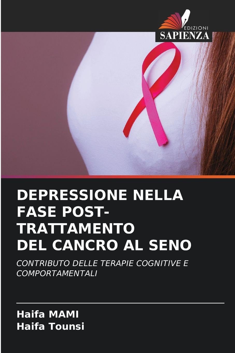DEPRESSIONE NELLA FASE POST-TRATTAMENTO DEL CANCRO AL SENO Health, Nutrition & Fitness