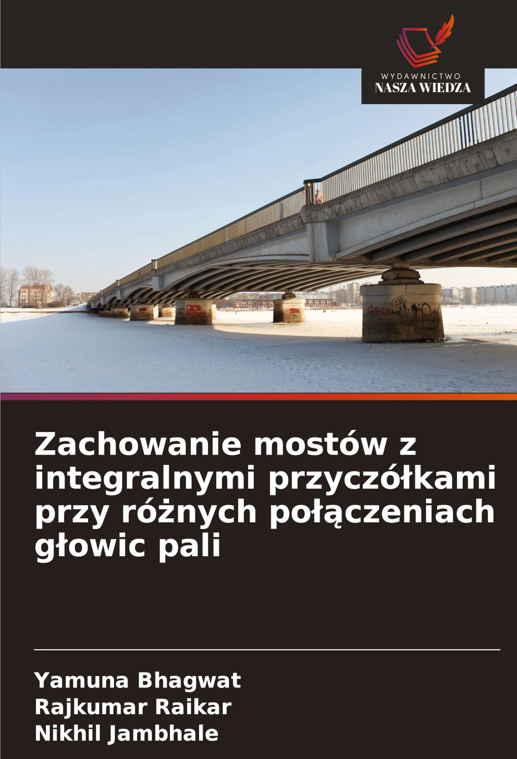 Zachowanie mostów z integralnymi przyczó¿kami przy ró¿nych po¿¿czeniach g¿owic pali Mathematics
