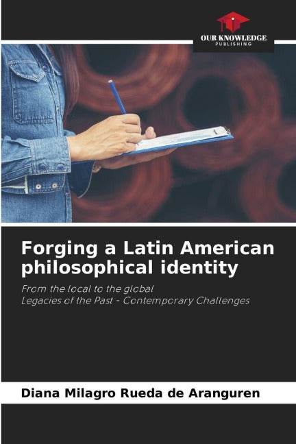 Forging a Latin American philosophical identity Law