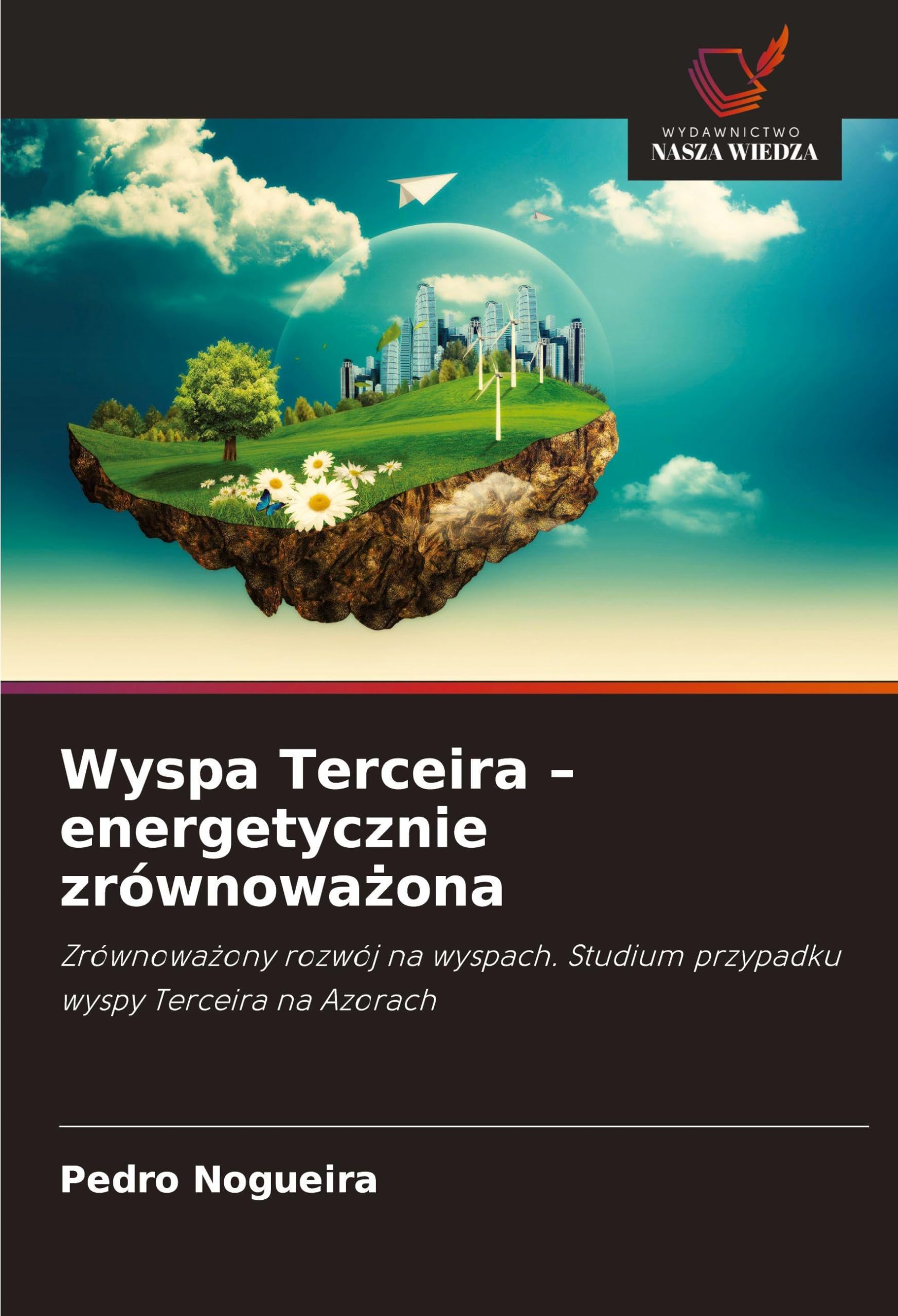 Wyspa Terceira - energetycznie zrównowa¿ona Law