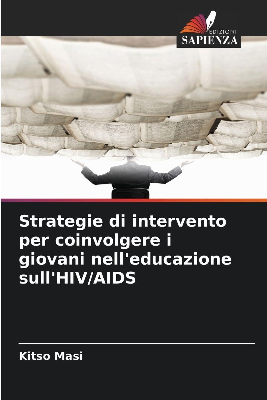 Strategie di intervento per coinvolgere i giovani nell'educazione sull'HIV/AIDS Books