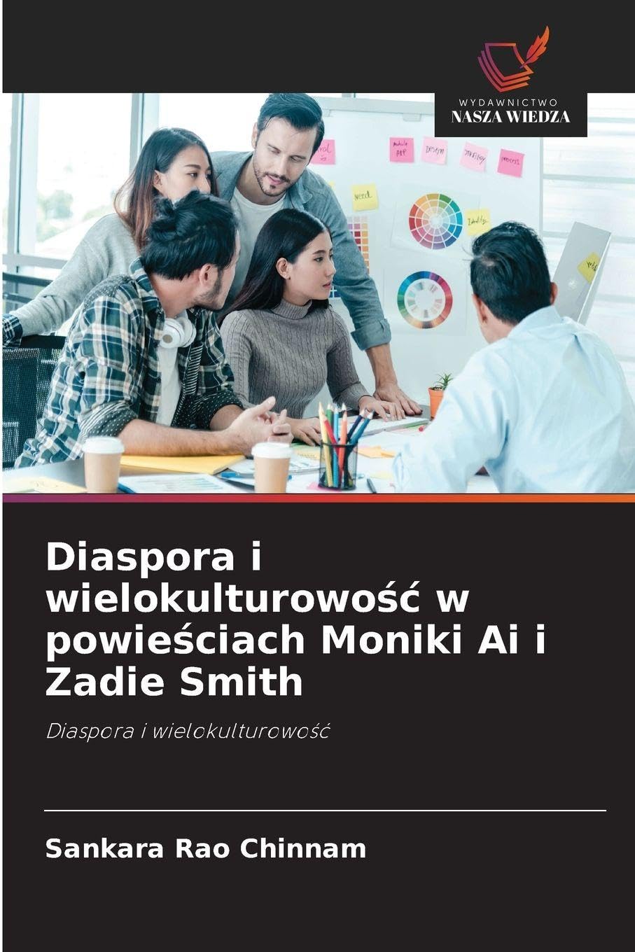 Diaspora i wielokulturowo¿¿ w powie¿ciach Moniki Ai i Zadie Smith Social Sciences