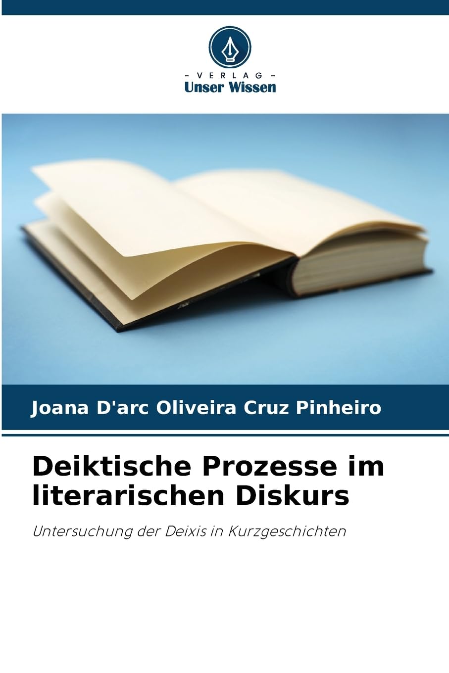 Deiktische Prozesse im literarischen Diskurs Books