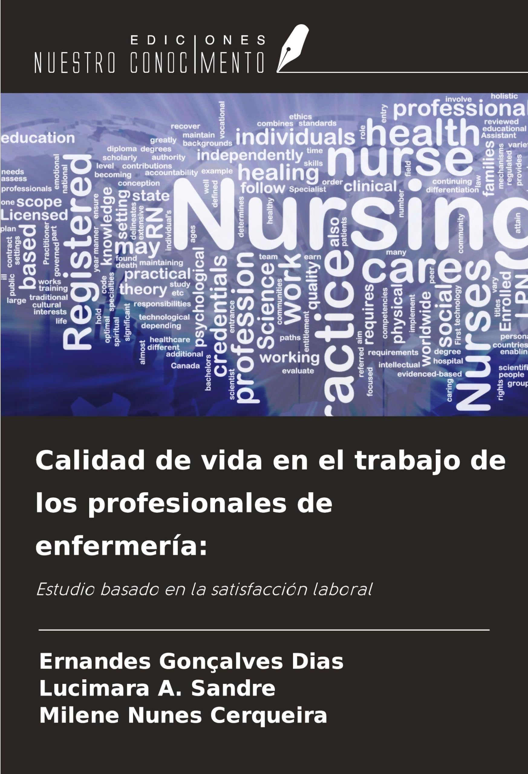 Calidad de vida en el trabajo de los profesionales de enfermería: Business, Finance & Career